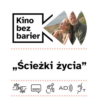 Slider - Film: Kino bez barier: Ścieżki życia