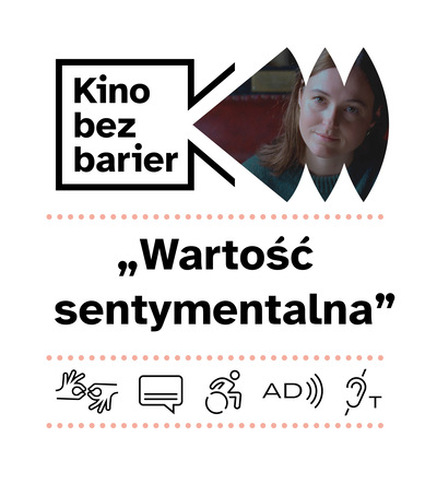 Slider - Film: Kino bez barier: Wartość sentymentalna