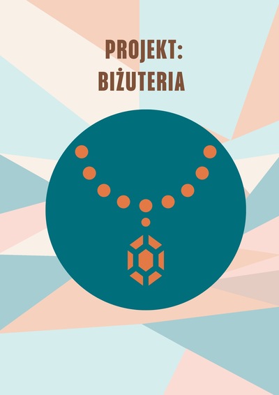 Grafika - plakat Projekt: biżuteria