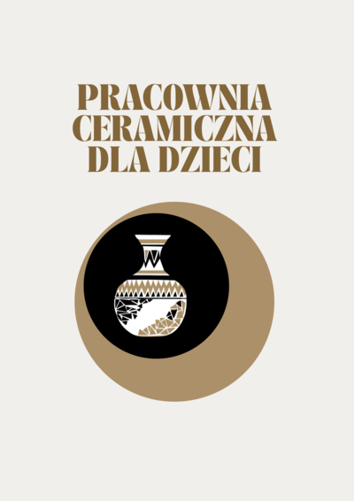 Zajęcia: PRACOWNIA CERAMICZNA DLA DZIECI