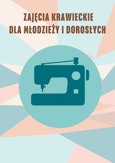 Grafika - plakat zajęcia krawieckie dla młodzieży i dorosłych