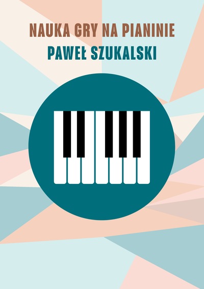 Grafika - plakat Nauka gry na pianinie Paweł Szukalski