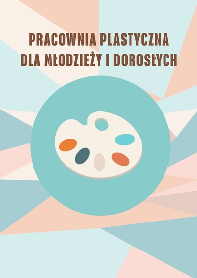 Grafika - Pracownia plastyczna dla młodzieży i dorosłych