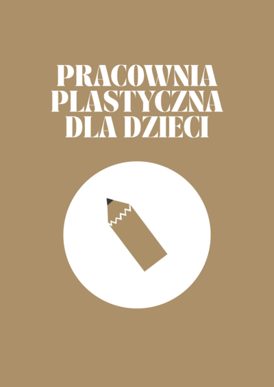 Zajęcia: PRACOWNIA PLASTYCZNA DLA DZIECI