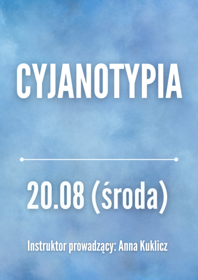 Zajęcia: CYJANOTYPIA