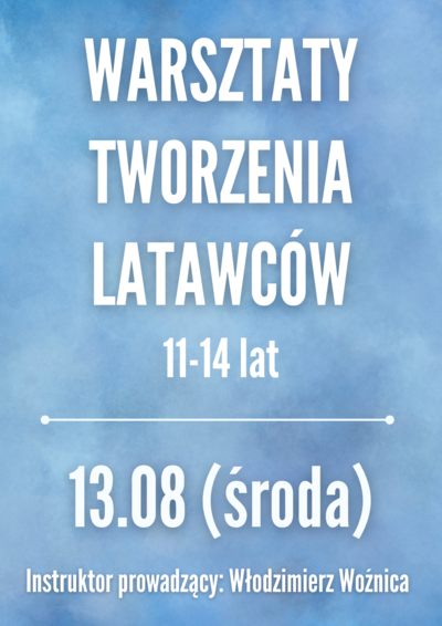Zajęcia: Warsztaty tworzenia latawców "No to fruuu!"