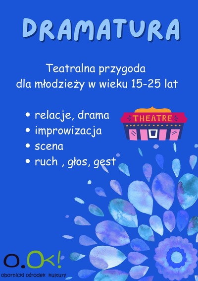 DRAMATURA 15 - 25 lat