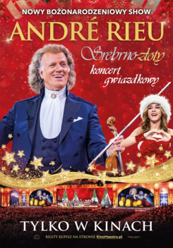 ANDRE RIEU. SREBRNO - ZŁOTY KONCERT GWIAZDKOWY 2D napisy