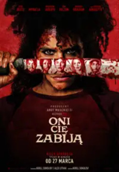 ONI CIĘ ZABIJĄ