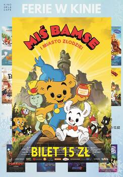 MIŚ BAMSE i MIASTO ZŁODZIEI - 2D dubbing - Ferie w Kinie