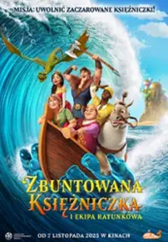 ZBUNTOWANA KSIĘŻNICZKA I EKIPA RATUNKOWA