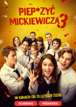 PIEP*ZYĆ MICKIEWICZA 3  (PREMIERA)
