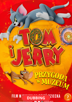 TOM I JERRY: PRZYGODA W MUZEUM (DUBBING) (PREMIERA)