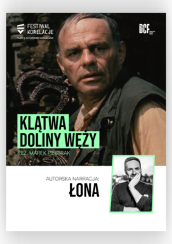 Festiwal Korelacje: „Klątwa Doliny Węży” z autorską narracją Łony”