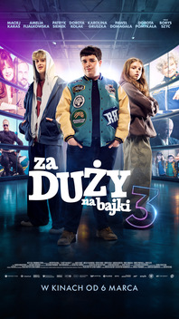 ZA DUŻY NA BAJKI 3  2D