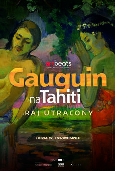 Wielka Sztuka w Kinoteatrze Rialto - Gauguin na Tahiti. Raj utracony