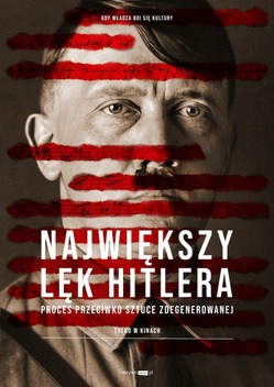 Wielka Sztuka w Kinoteatrze Rialto - Największy lęk Hitlera: proces przeciwko sztuce zdegenerowanej