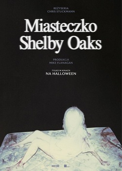 Miasteczko Shelby Oaks (napisy PL)