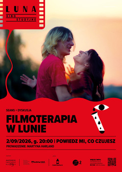 FILMOTERAPIA W LUNIE | Powiedz mi, co czujesz | seans + rozmowa Martyny Harland