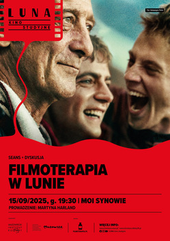 FILMOTERAPIA W LUNIE | Moi synowie | rozmowa Martyny Harland