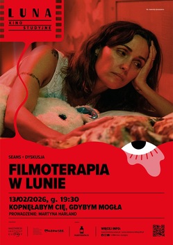 FILMOTERAPIA W LUNIE | Kopnęłabym Cię, gdybym mogła | seans+rozmowa Martyny Harland