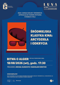 ŚRÓDMIEJSKA KLASYKA KINA: ARCYDZIEŁA I ODKRYCIA | Bitwa o Algier | seans + rozmowa