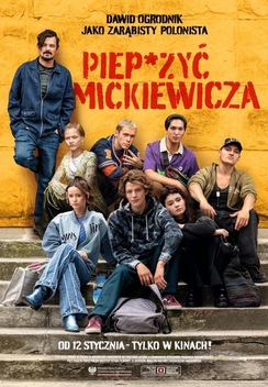 Piep*zyć Mickiewicza 