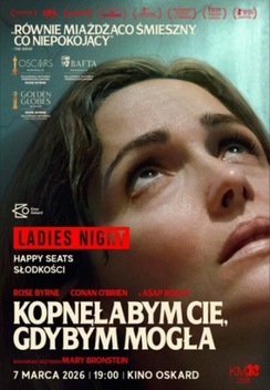 Kopnęłabym cię, gdybym mogła