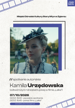 Spotkanie z Kamilą Urzędowską + pokaz filmu 