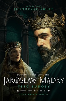 JAROSŁAW MĄDRY. TEŚĆ EUROPY