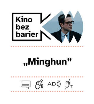 Kino bez barier: Minghun