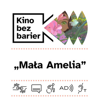 Kino bez barier: Mała Amelia | w ramach Festiwalu Ale Kino!