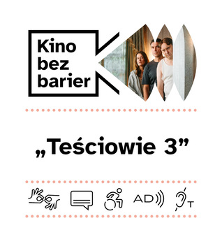 Kino bez barier: Teściowie 3