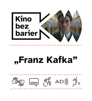 Kino bez barier: Franz Kafka