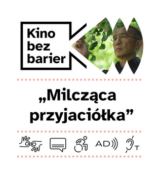 Kino bez barier: Milcząca przyjaciółka