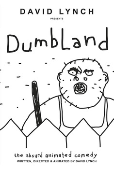 KRÓTKIE METRAŻE DAVIDA LYNCHA: DUMBLAND | WELCOME TO LYNCHLAND