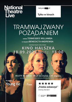 NT LIVE: TRAMWAJ ZWANY POŻĄDANIEM
