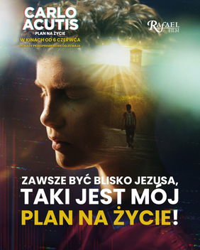 Carlo Acutis. Plan na życie