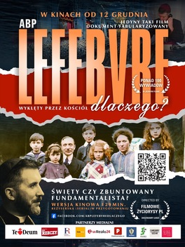 Arcybiskup Lefebvre – dlaczego?