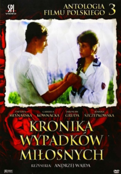 WAJDA: re- wizje. Przegląd filmów Andrzeja Wajdy w 100. rocznicę urodzin - Kronika wypadków miłosnych