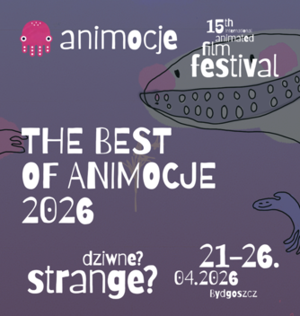 15. MFFA Animocje - The Best of Animocje 2026- filmy nagrodzone i wyróżnione