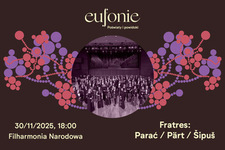 Bilety na: Eufonie 2025 - Fratres: Parać / Pärt / Šipuš