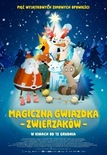 Bilety na: MAGICZNA GWIAZDKA ZWIERZAKÓ2 2D dubbing