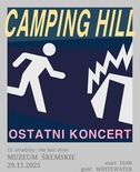 Bilety na: Camping Hill – Ostatni Koncert