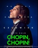 Bilety na: Chopin, Chopin!
