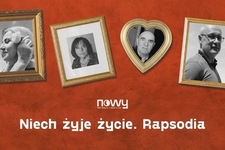 Bilety na: Niech żyje życie. Rapsodia