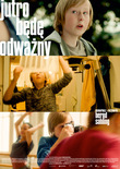 Bilety na: JUTRO BĘDĘ ODWAŻNY - lektor