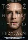 Bilety na: THE SOCIAL RECKONING. W SIECI KONSEKWENCJI