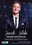 Bilety na: JACEK SILSKI | JANOWIEC WIELKOPOLSKI