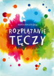 Bilety na: Rozplątanie tęczy